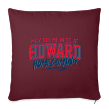 Load image into Gallery viewer, May See Me in DC at Homecoming Throw Pillow Cover 18” x 18” (Remix 2025) - burgundy
