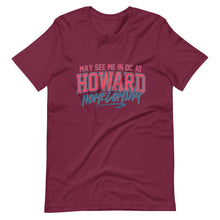 Load image into Gallery viewer, May See Me in DC at Homecoming Unisex t-shirt (Remix 2025) - PMV763 LLC