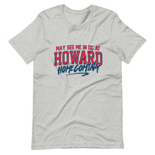 Load image into Gallery viewer, May See Me in DC at Homecoming Unisex t-shirt (Remix 2025) - PMV763 LLC