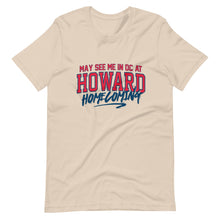 Load image into Gallery viewer, May See Me in DC at Homecoming Unisex t-shirt (Remix 2025) - PMV763 LLC