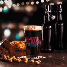 Load image into Gallery viewer, May See Me in DC at HU Homecoming Pint Glass (2025)