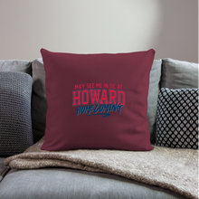 Load image into Gallery viewer, May See Me in DC at Homecoming Throw Pillow Cover 18” x 18” (Remix 2025) - burgundy

