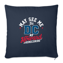Load image into Gallery viewer, May See Me in DC at Homecoming Throw Pillow Cover 18” x 18” (2025) - navy
