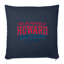 Load image into Gallery viewer, May See Me in DC at Homecoming Throw Pillow Cover 18” x 18” (Remix 2025) - navy
