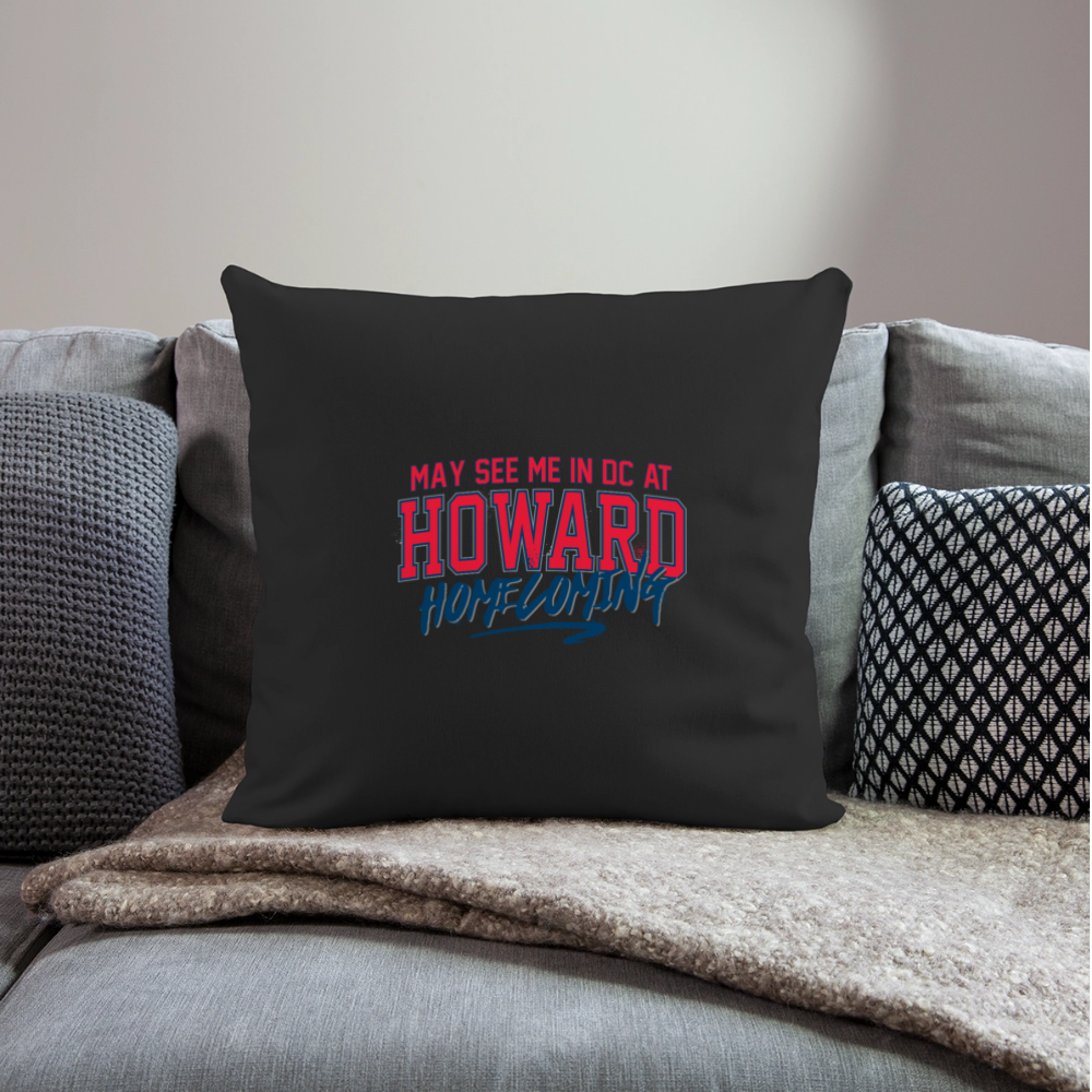 May See Me in DC at Homecoming Throw Pillow Cover 18” x 18” (Remix 2025) - black