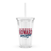 Load image into Gallery viewer, May See Me in DC at HU Homecoming Tumbler (2025)
