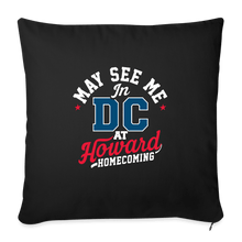 Load image into Gallery viewer, May See Me in DC at Homecoming Throw Pillow Cover 18” x 18” (2025) - PMV763 LLC
