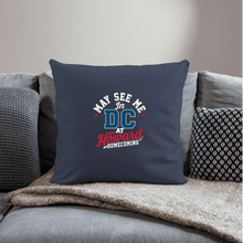 Load image into Gallery viewer, May See Me in DC at Homecoming Throw Pillow Cover 18” x 18” (2025) - PMV763 LLC

