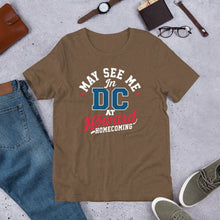 Load image into Gallery viewer, May See Me in DC at Homecoming Unisex t-shirt (2025) - PMV763 LLC
