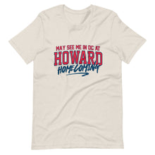 Load image into Gallery viewer, May See Me in DC at Homecoming Unisex t-shirt (Remix 2025) - PMV763 LLC
