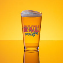 Load image into Gallery viewer, May See Me in DC at HU Homecoming Pint Glass (2025) - PMV763 LLC
