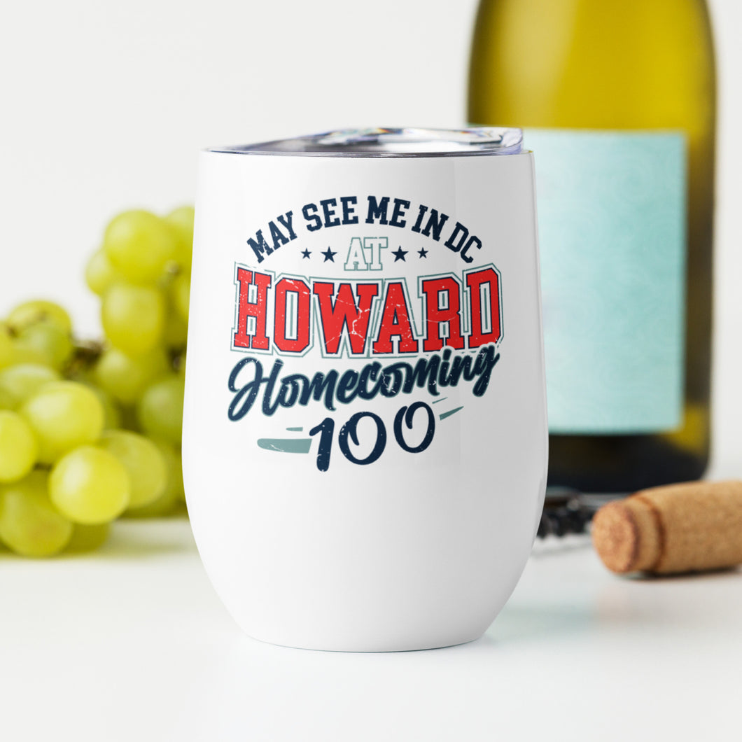 May See Me in DC At Howard Homecoming Wine Tumbler