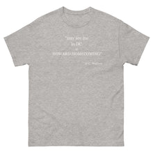 Load image into Gallery viewer, May See Me In DC Howard Homecoming Men's Tee - Classic Style - PMV763 LLC
